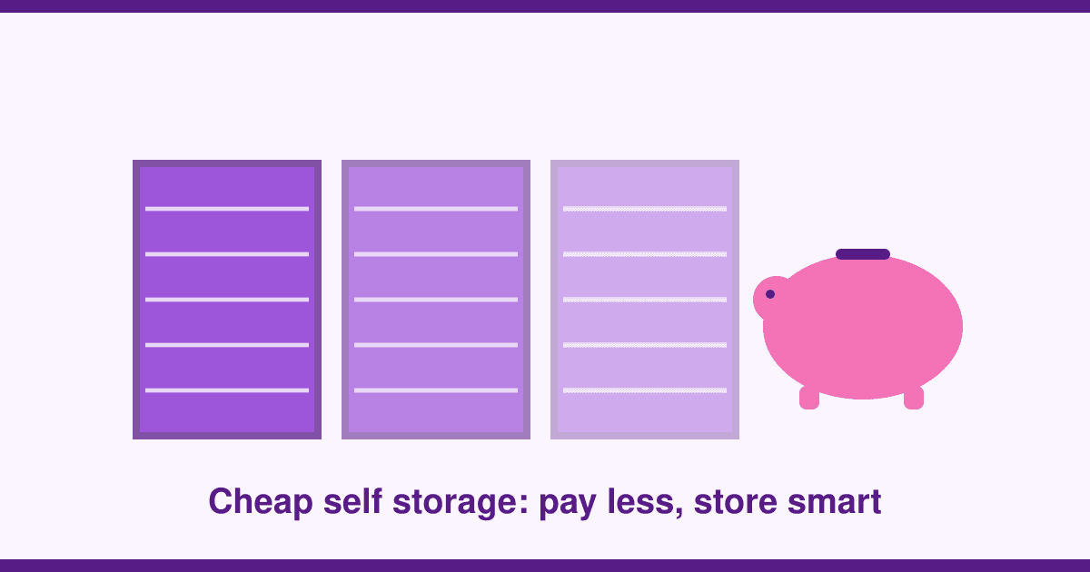 Cheap Self Storage: 8 Ways to Cut Your Storage Bill in the UK